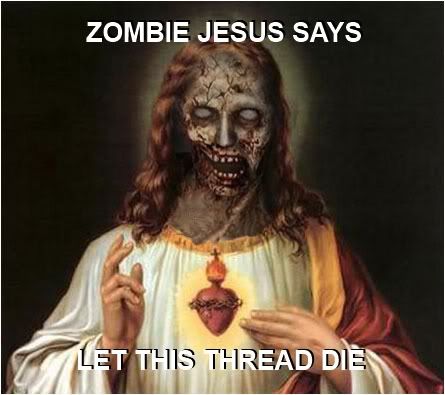zombie_jesus_says_let_this_thread_die.jp